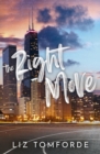The Right Move : A forced proximity, fake dating sports romance from the TikTok sensation and bestselling author of MILE HIGH - eBook