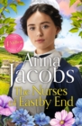 The Nurses of Eastby End : the gripping and unforgettable new novel from the beloved and bestselling saga storyteller - Book