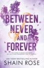 BETWEEN NEVER AND FOREVER : a dark romance from the Tiktok sensation and #1 bestselling author (Hardy Billionaires series) - eBook