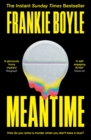 Meantime : The gripping debut crime novel from Frankie Boyle - eBook