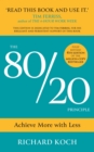 The 80/20 Principle : The Secret of Achieving More with Less - eBook