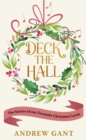 Deck the Hall : The Stories of our Favourite Christmas Carols - eBook
