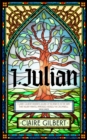 I, Julian: The fictional autobiography of Julian of Norwich - Book