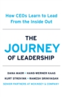 The Journey of Leadership : How CEOs Learn to Lead from the Inside Out - Book