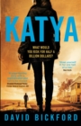KATYA : What would you risk for half a billion dollars? - Book