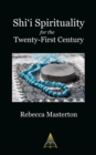 Shi'i Spirituality for the Twenty-First Century - eBook