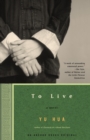 To Live : A Novel - Book