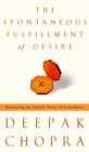 Spontaneous Fulfillment of Desire - eBook