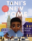 Tani's New Home : A Refugee Finds Hope and Kindness in America - eBook