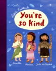 Little Faithfuls: You're So Kind - eBook