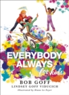Everybody, Always for Kids - Book