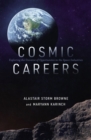 Cosmic Careers : Exploring the Universe of Opportunities in the Space Industries - eBook