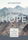The Power of Hope : 100 Devotions to Build Your Faith - eBook