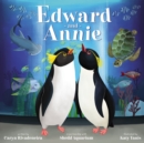 Edward and Annie : A Penguin Adventure - eBook