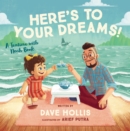 Here's to Your Dreams! : A Teatime with Noah Book - eBook