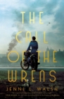 The Call of the Wrens - eBook