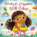 Broken Crayons Still Color - eBook