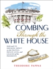 Combing Through the White House : Hair and Its Shocking Impact on the Politics, Private Lives, and Legacies of the Presidents - eBook