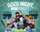 Good Night, Dude Perfect - eBook