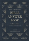 The Complete Bible Answer Book : Collector's Edition: Revised and Expanded - eBook