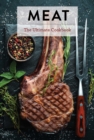 Meat : The Ultimate Cookbook - eBook