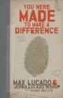 You Were Made to Make a Difference - Book