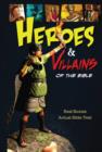 Heroes and Villains of the Bible - eBook
