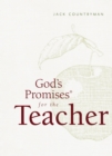 God's Promises for the Teacher : New King James Version - eBook
