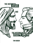 The Historical Jesus and the Historical Joseph Smith - eBook