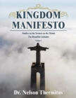 Kingdom Manifesto (Volume 1) : Studies on the Sermon on the Mount: The Beautiful Attitudes - eBook