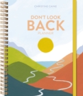 Don't Look Back Planner - Book
