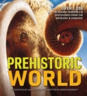 Prehistoric World : 1,200 Incredible Mammals and   Discoveries from the Mesozoic - Book
