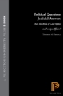 Political Questions Judicial Answers : Does the Rule of Law Apply to Foreign Affairs? - eBook