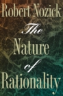 The Nature of Rationality - eBook