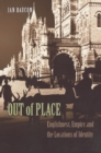 Out of Place : Englishness, Empire, and the Locations of Identity - eBook
