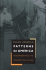 Patterns for America : Modernism and the Concept of Culture - eBook
