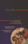 Lending Credibility : The International Monetary Fund and the Post-Communist Transition - eBook