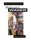 Modernity's Wager : Authority, the Self, and Transcendence - eBook