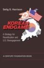 Korean Endgame : A Strategy for Reunification and U.S. Disengagement - eBook
