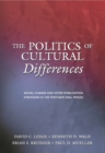 The Politics of Cultural Differences : Social Change and Voter Mobilization Strategies in the Post-New Deal Period - eBook