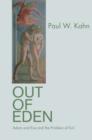 Out of Eden : Adam and Eve and the Problem of Evil - eBook