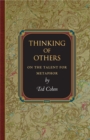 Thinking of Others : On the Talent for Metaphor - eBook