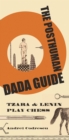 The Posthuman Dada Guide : tzara and lenin play chess - eBook