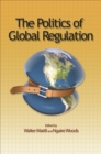 The Politics of Global Regulation - eBook