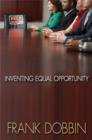 Inventing Equal Opportunity - eBook