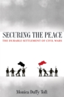 Securing the Peace : The Durable Settlement of Civil Wars - eBook