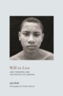 Will to Live : AIDS Therapies and the Politics of Survival - eBook