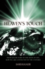 Heaven's Touch : From Killer Stars to the Seeds of Life, How We Are Connected to the Universe - eBook