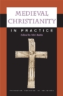 Medieval Christianity in Practice - eBook