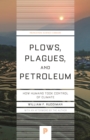 Plows, Plagues, and Petroleum : How Humans Took Control of Climate - eBook
